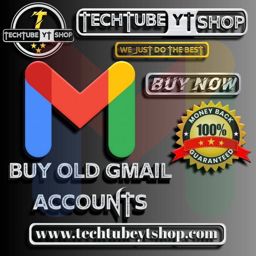 Buy Old Gmail Accounts - techtubeytshop.com
